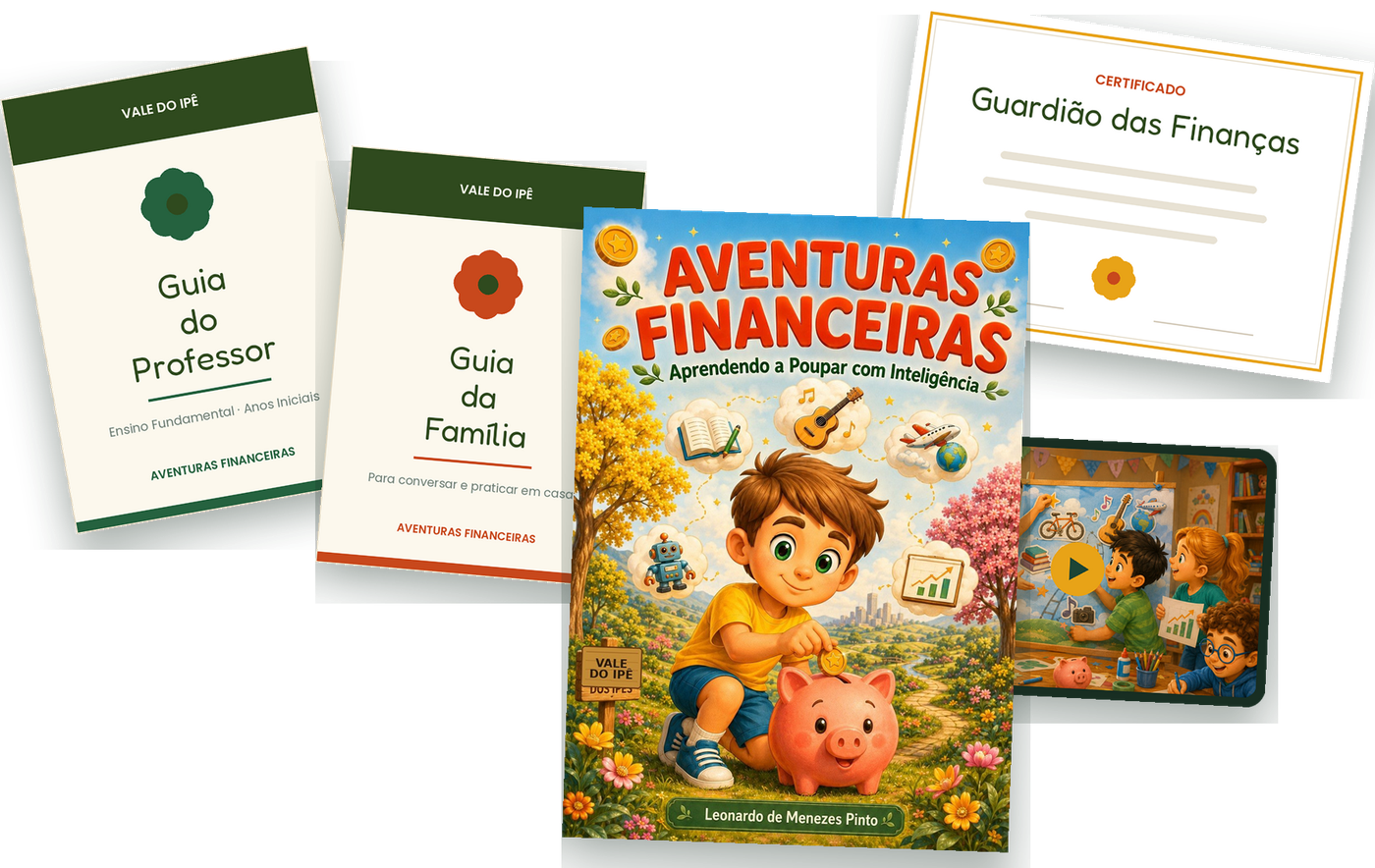 Livro do aluno, guia do professor, guia da família, certificado e jornada digital do programa Aventuras Financeiras